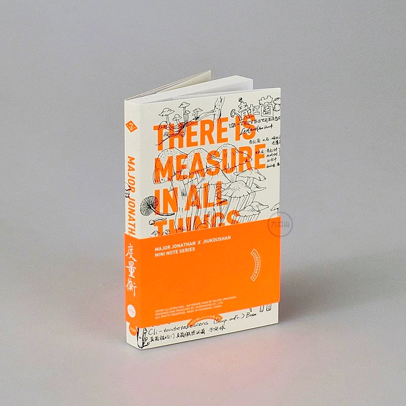 Mini notebook < There is measure in all things > Major Jonathan